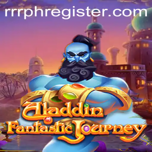 The Magical World of Aladdin: Exploring the RRRPH Experience